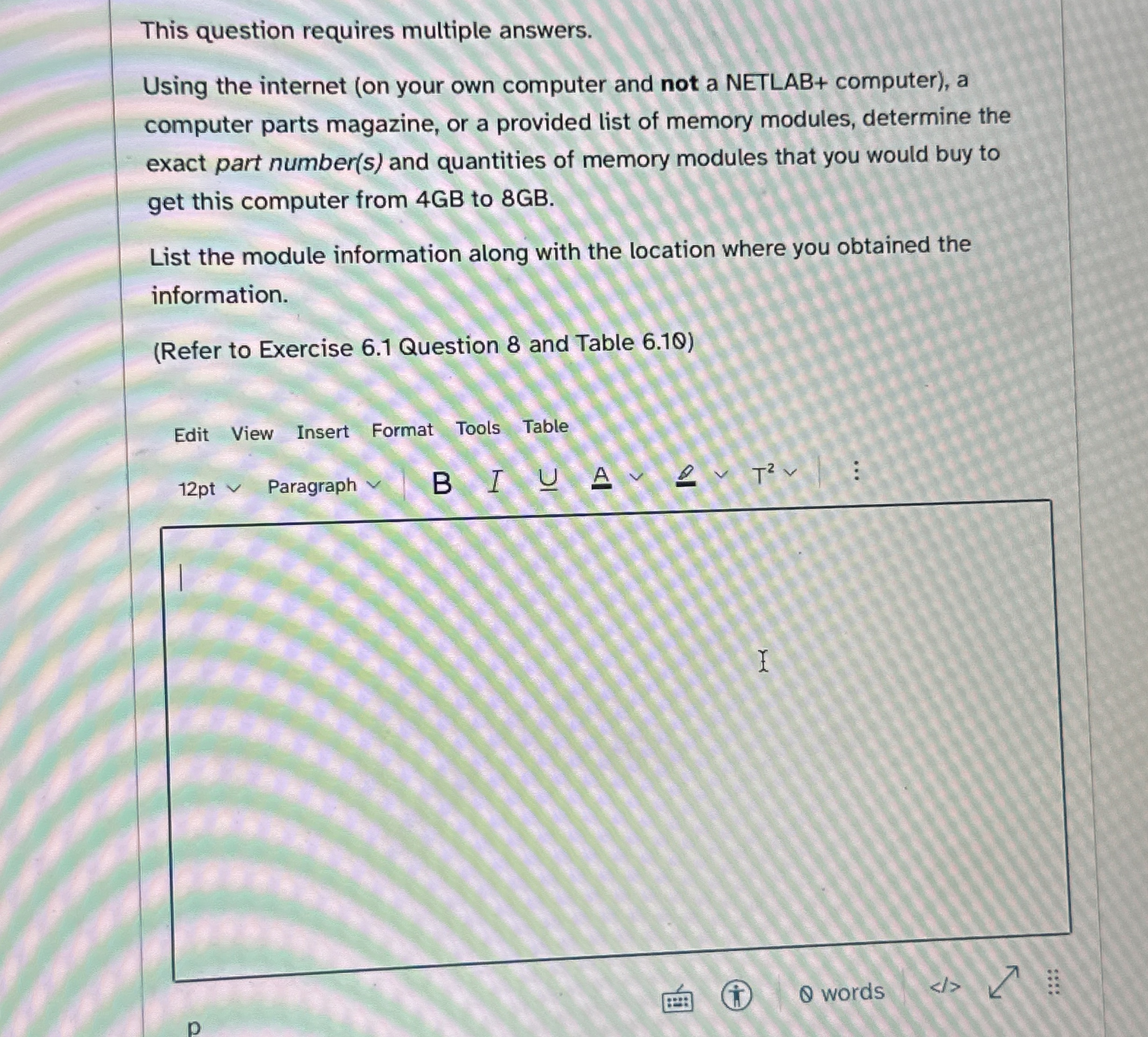  This question requires multiple answers. Using the internet (on your own