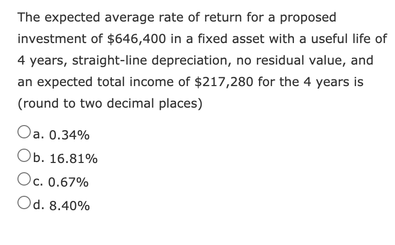 1. 2. The expected average rate of return for a proposed