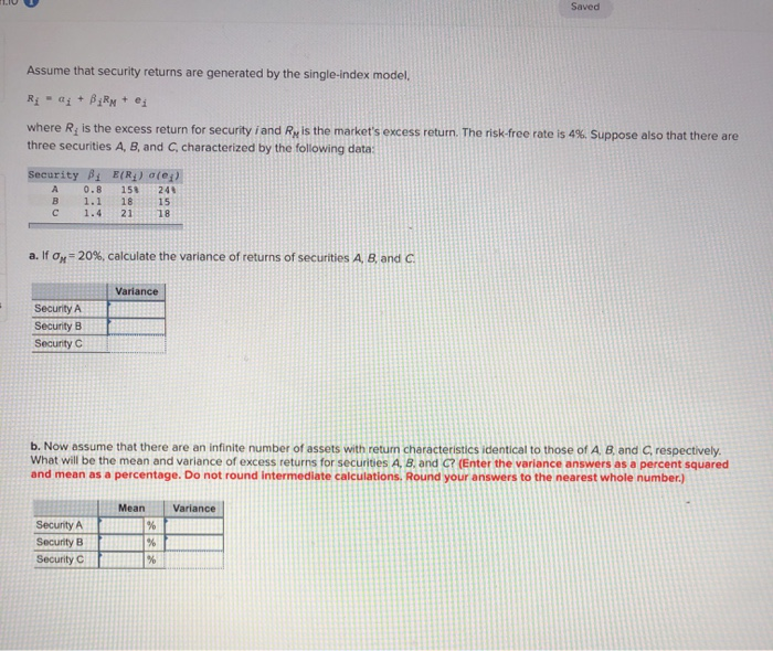  Assume security returns are generated by the single-index model. R 1