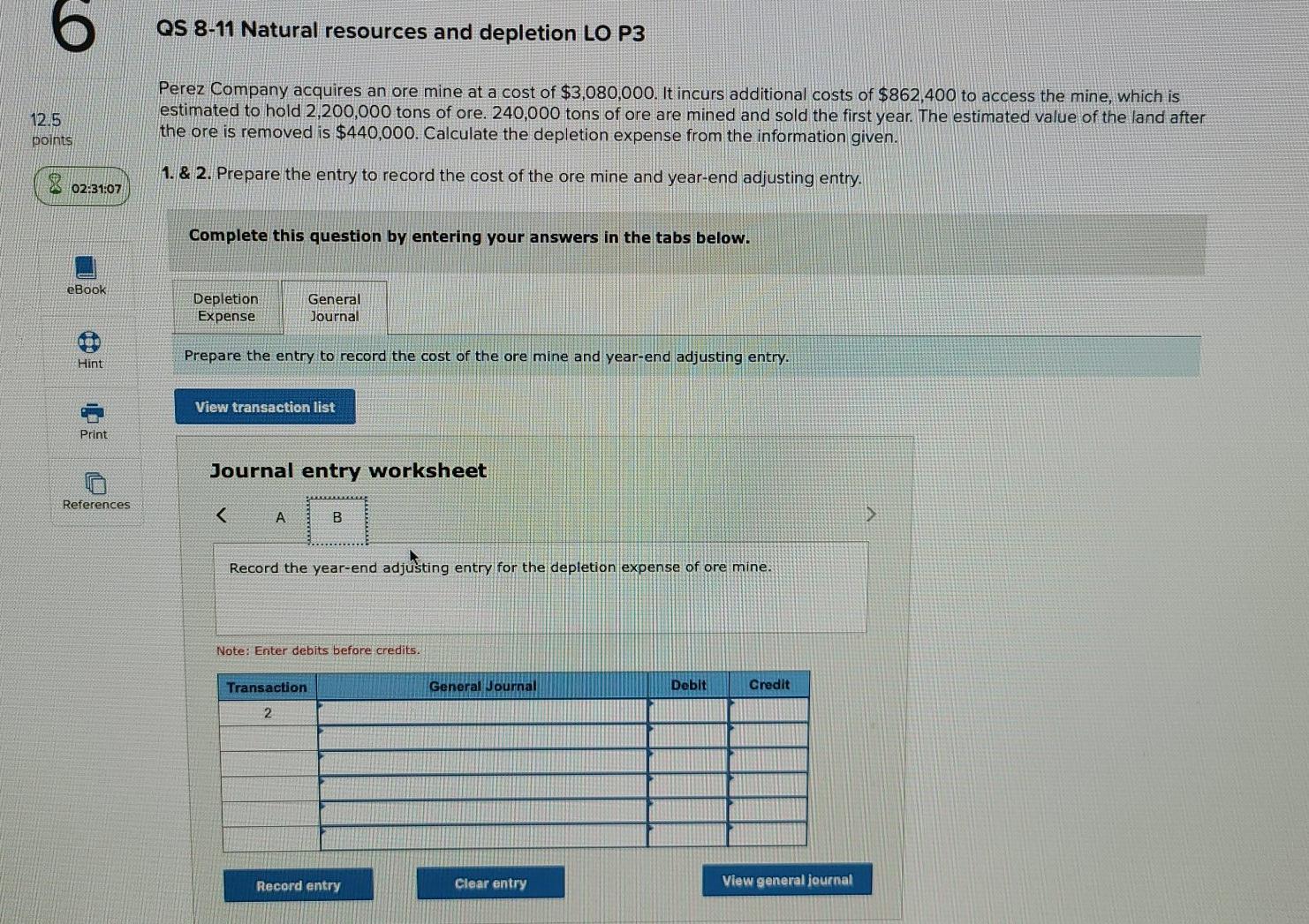 access the mine, which is estimated to hold 2,200,000 tons of ore.