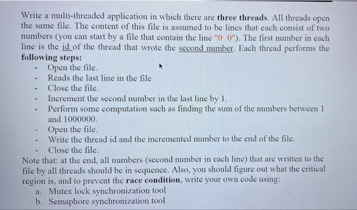 in c++ please Write a multi-threaded application in which there are three