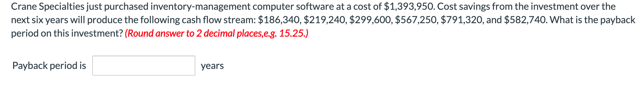  Crane Specialties just purchased inventory-management computer software at a cost of