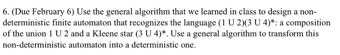  6. (Due February 6) Use the general algorithm that we learned