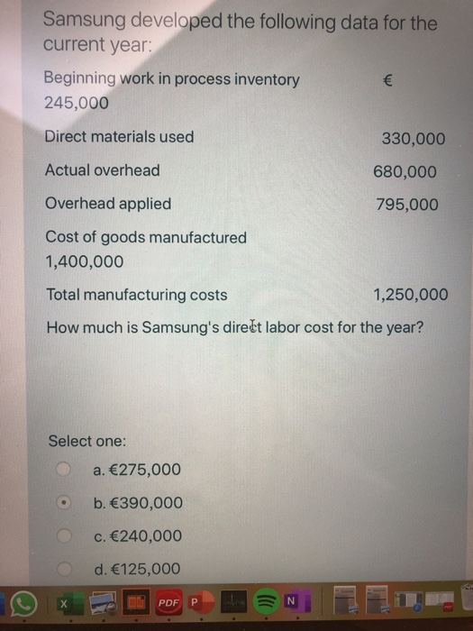  Samsung developed the following data for the current year: Beginning work