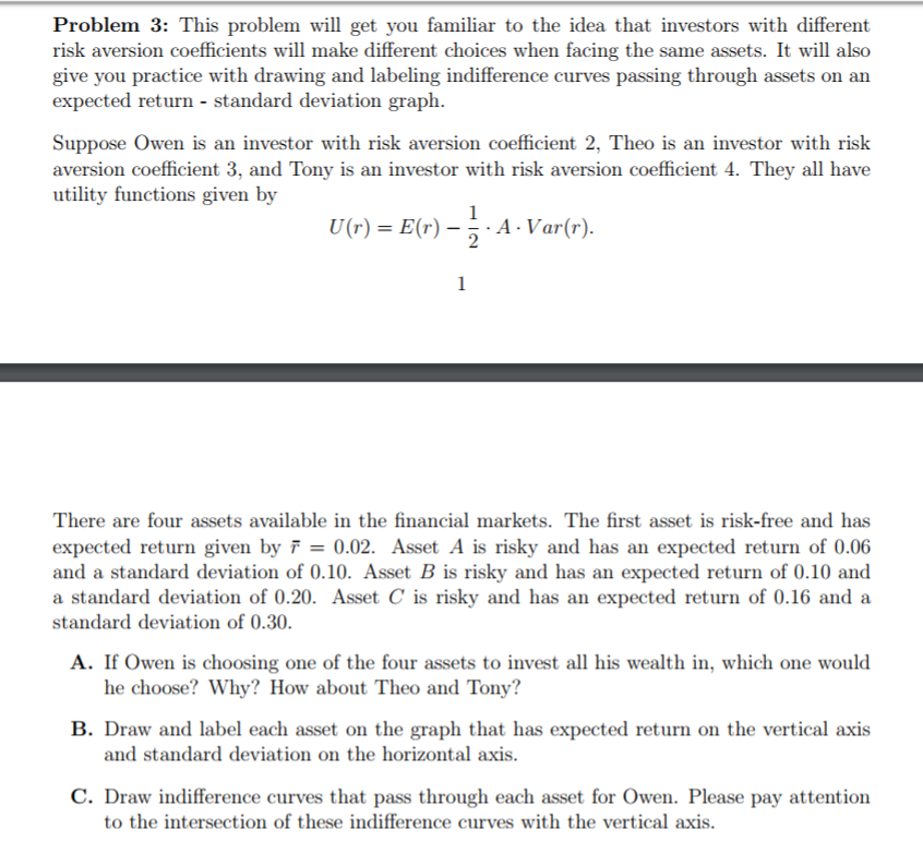 Problem 3: This problem will get you familiar to the idea