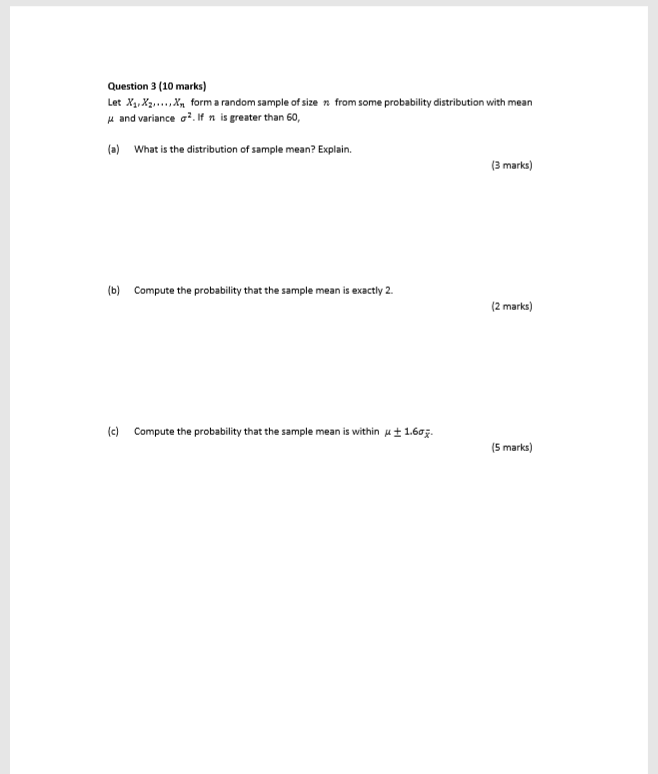  Question 3 (10 marks)\ Let x_(1),x_(2),dots,x_(n) form a random sample of