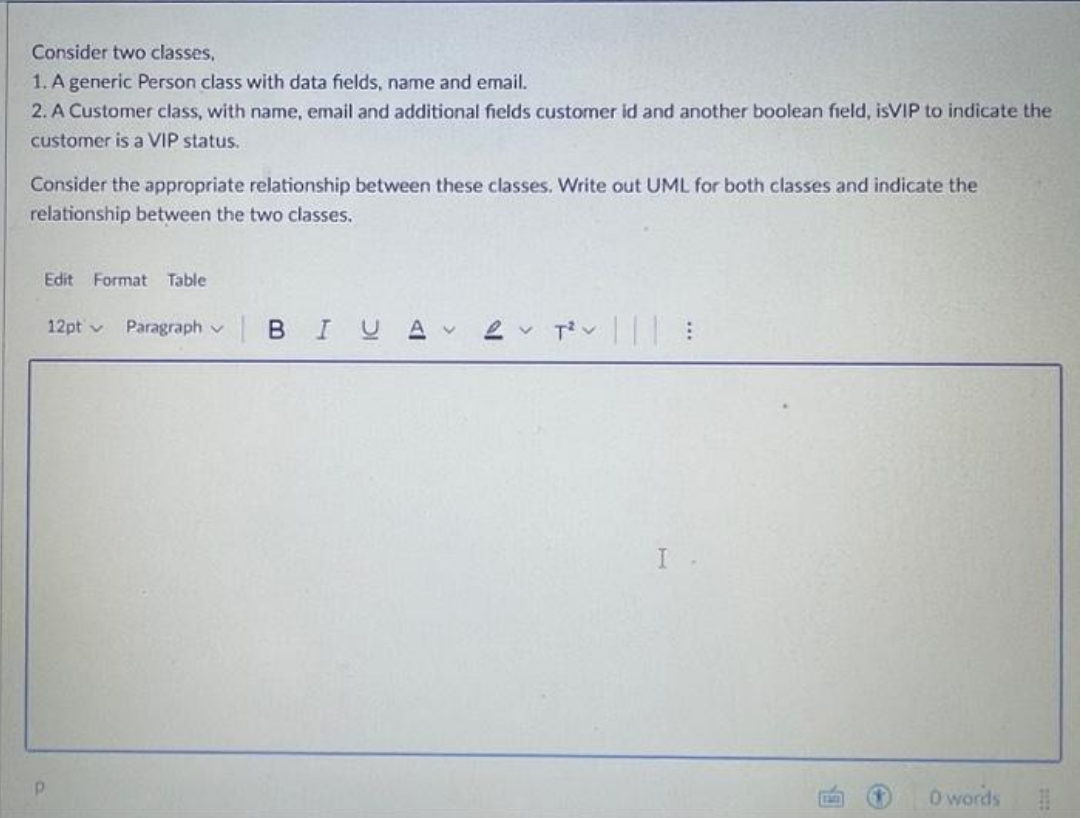  Consider two classes, Code in Python: A generic Person class with