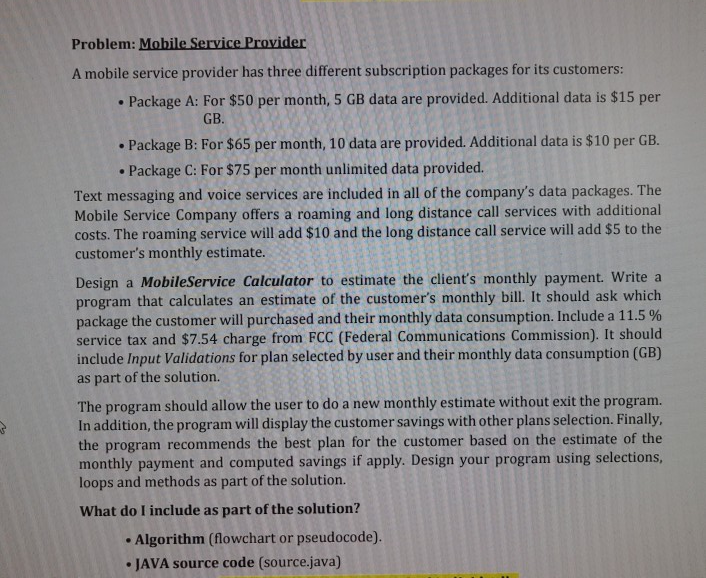  need help on this program in java language Problem: Mobile Service