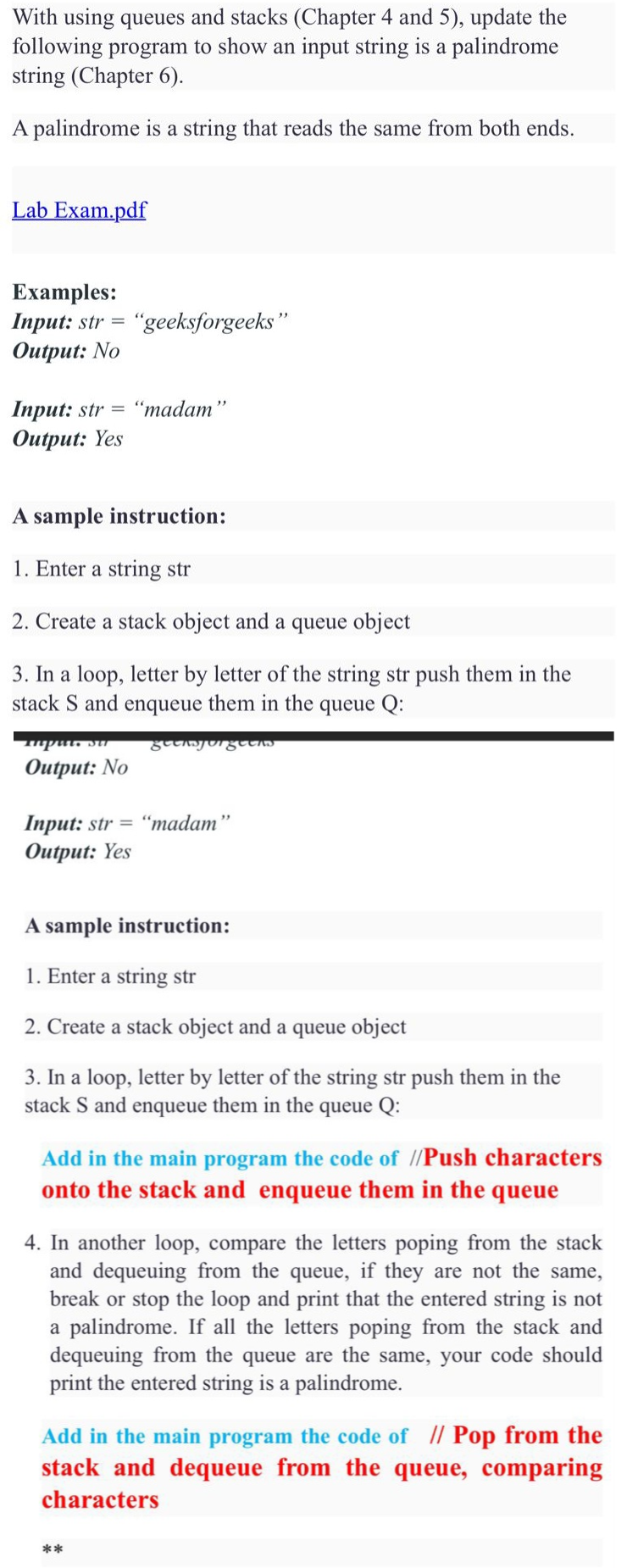  With using queues and stacks (Chapter 4 and 5), update the