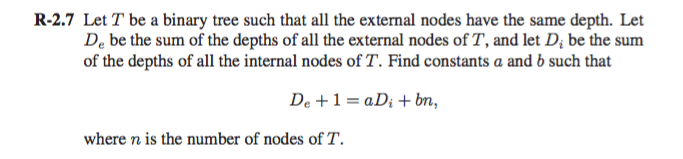  R-2.7 Let T be a binary tree such that all the