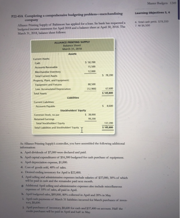  Master Budgets 1249 Learning Objectives 5, 6 ts. 579,200 P22-45A Completing