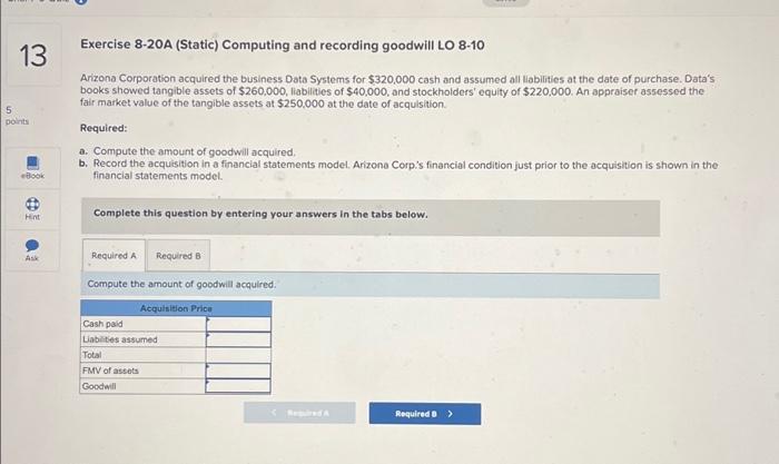  13 5 points eBook IT Hint Ask Exercise 8-20A (Static) Computing