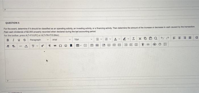 determine the amo Paid cash dividends of $2,000 properly recorded when declared