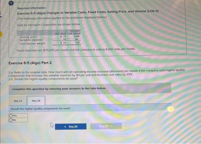 Selling Price, and Volume [LO6-4]] (The following information applies to the questions