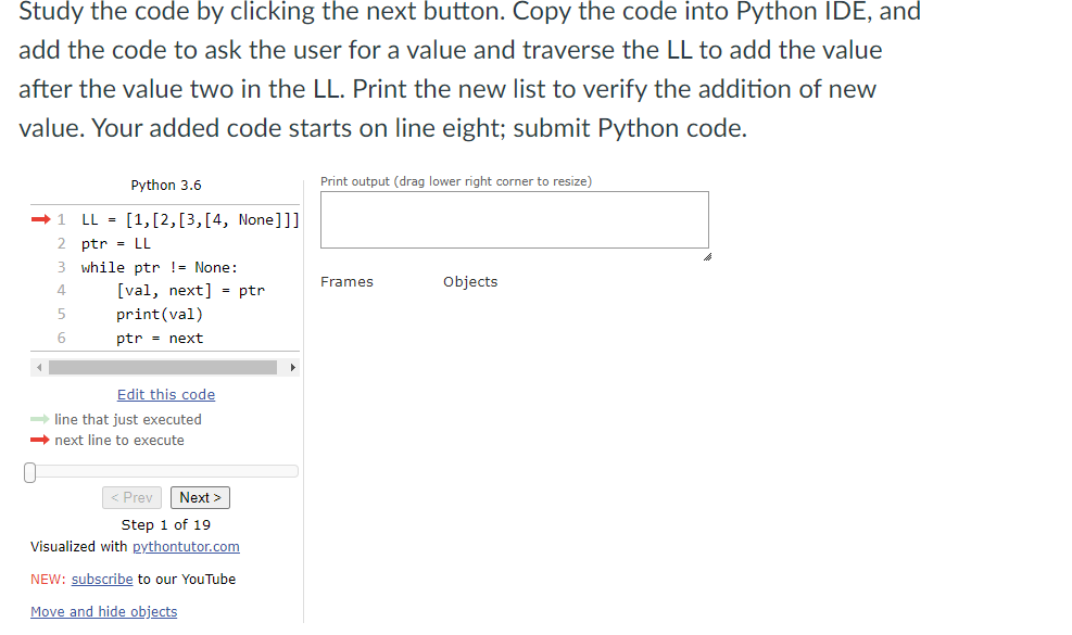 IN PYTHON PLEASE PROVIDE THE CODE Study the code by clicking