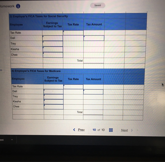 to each employee, and FICA Medicare taxes are 1.45% of gross pay.