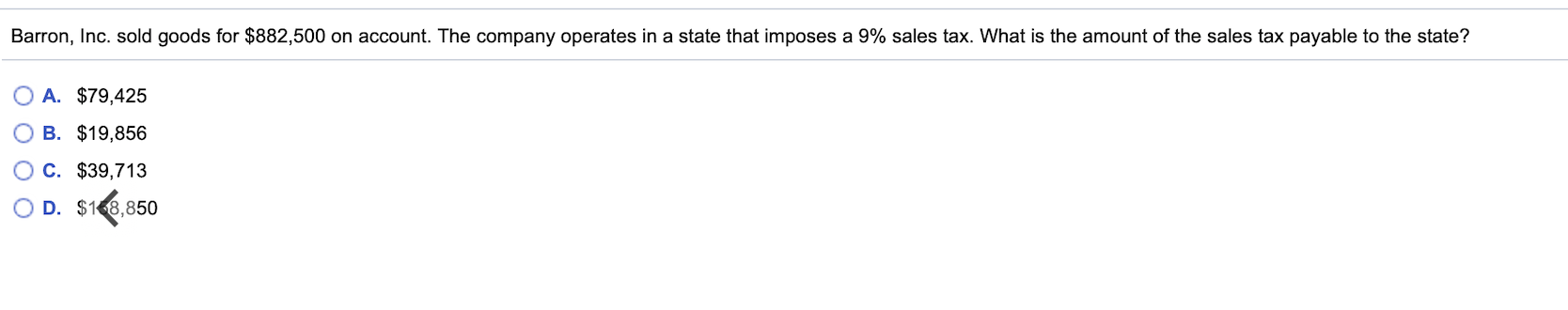 Please include explanation for calculation. thank you Barron, Inc. sold goods for