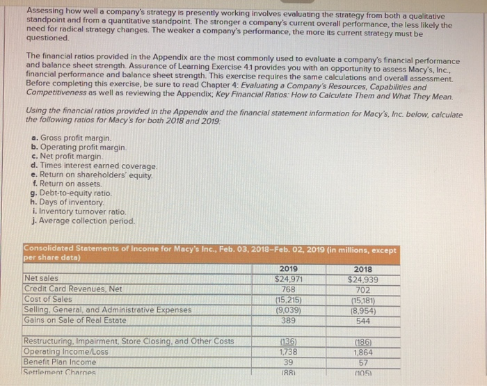  Assessing how well a company's strategy is presently working involves evaluating