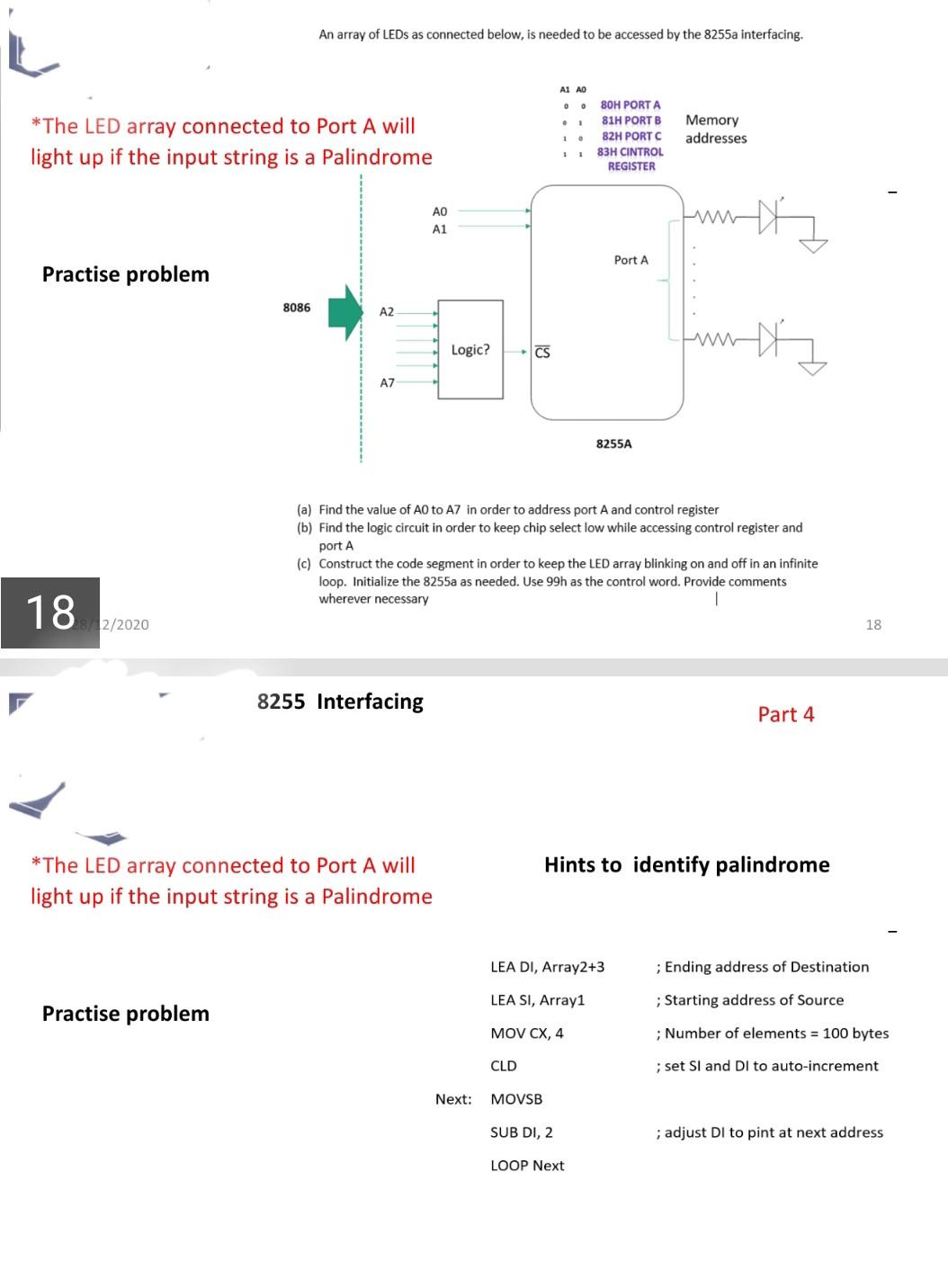 Microprocessor Interfacing and Embedded System An array of LEDs as connected below,