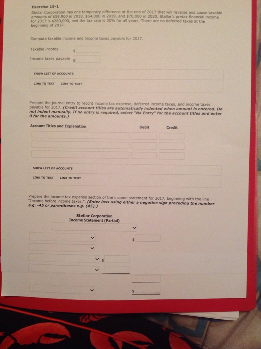  Exercise 19-1 Stellar Corporation has one temporary difference at the end