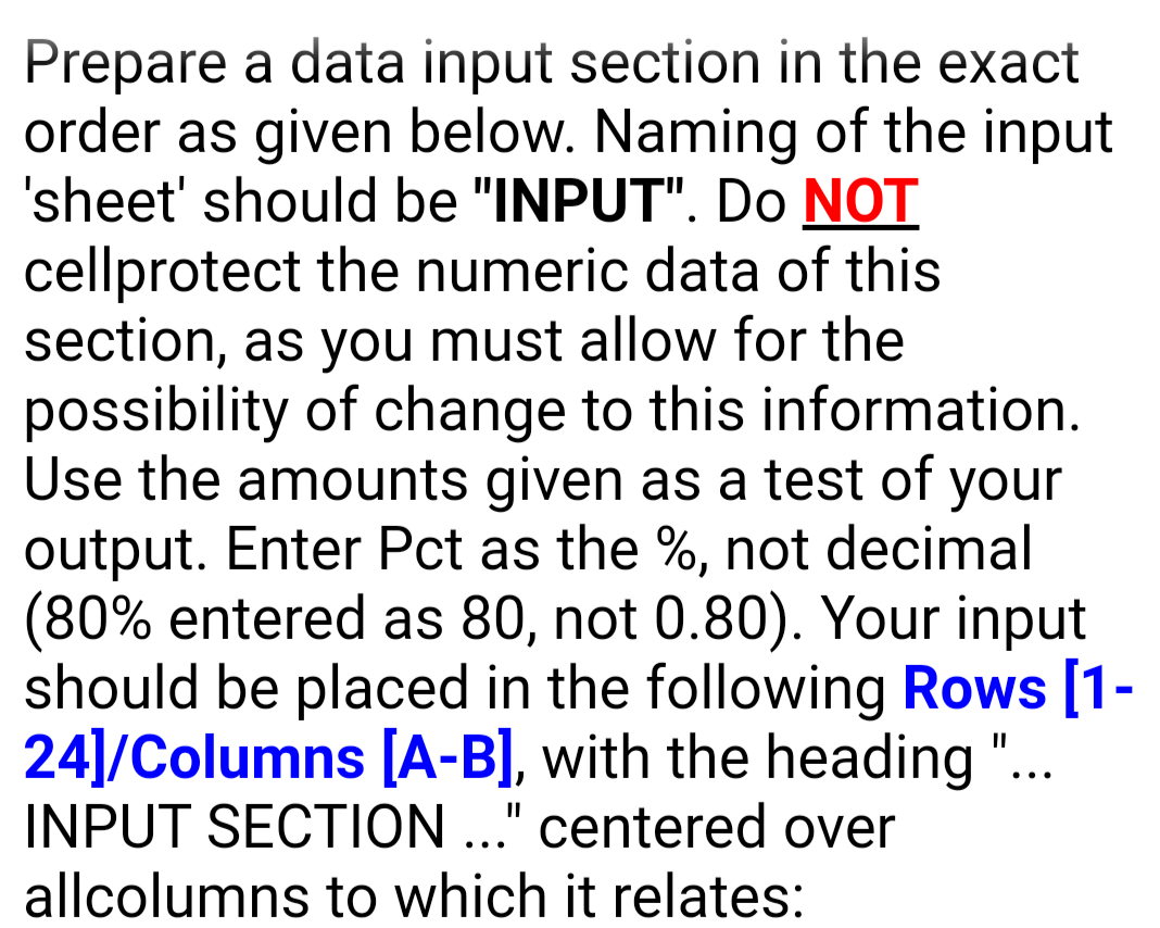 test of your output. Enter Pct as the %, not decimal (80%