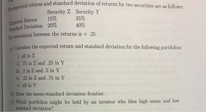  TUT The expected returns and star os and standard deviation of
