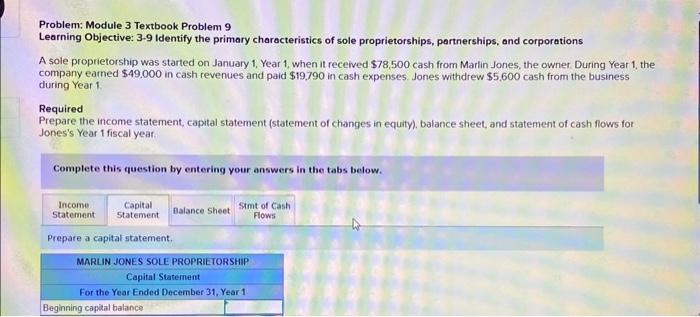 Problem: Module 3 Textbook Problem 9 Learning Objective: 3-9 Identify the primary