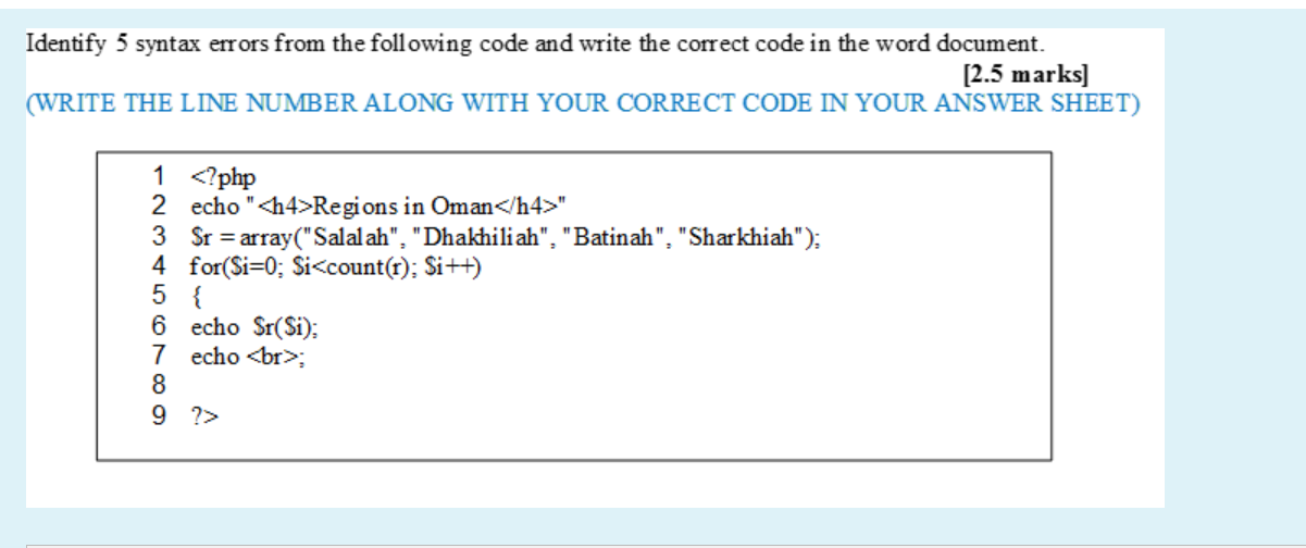  Identify 5 syntax errors from the following code and write the