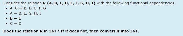  Consider the relation R (A, B, C, D, E, F, G,