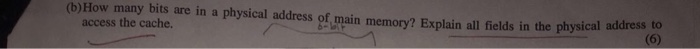set-associate cache and a page table for a process P. Assume cache