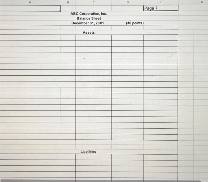 ABC Corporabion on the journal in the provided Student inpul Form (Excel