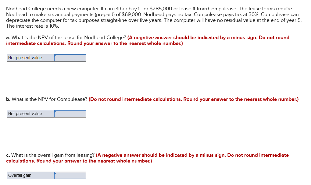  Nodhead College needs a new computer. It can either buy it