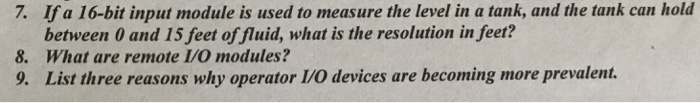  7. 8. 9. If a 16-bit input module is used to