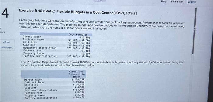  Exercise 9-16 (Static) Flexible Budgets in a Cost Center [LO9-1, LO9-2]