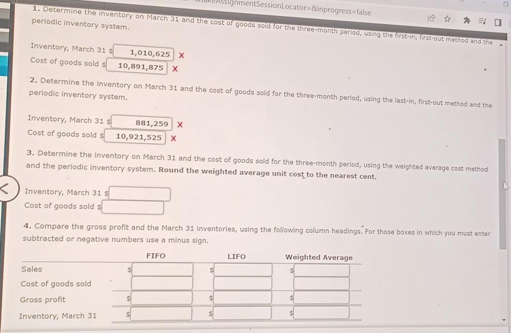 please ignmentSessionLocator=&inprogress=false 1. Determine the inventory on March 31 and the