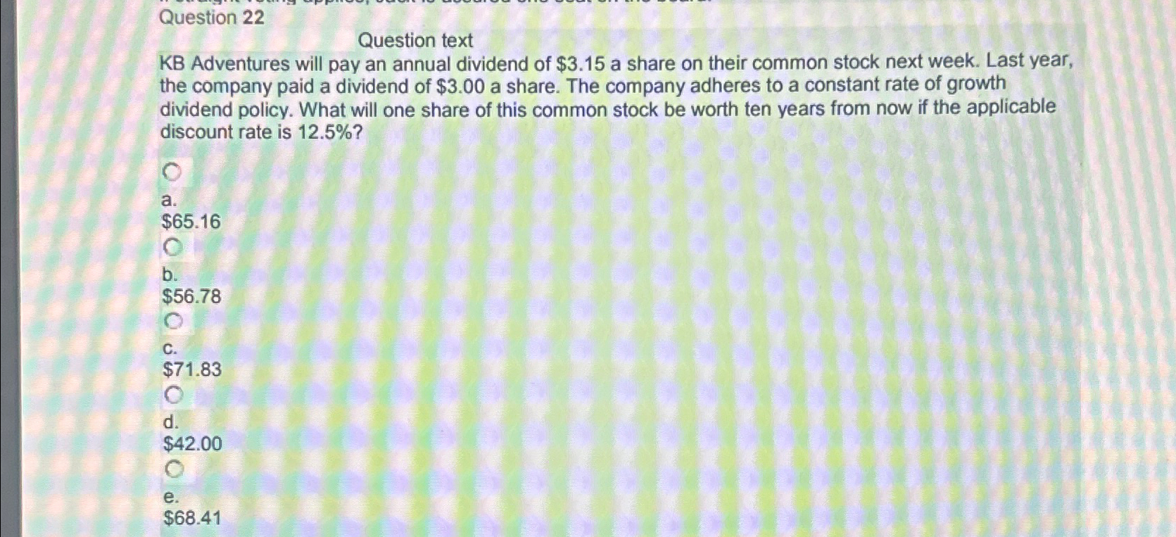  Question 22 Question text KB Adventures will pay an annual dividend