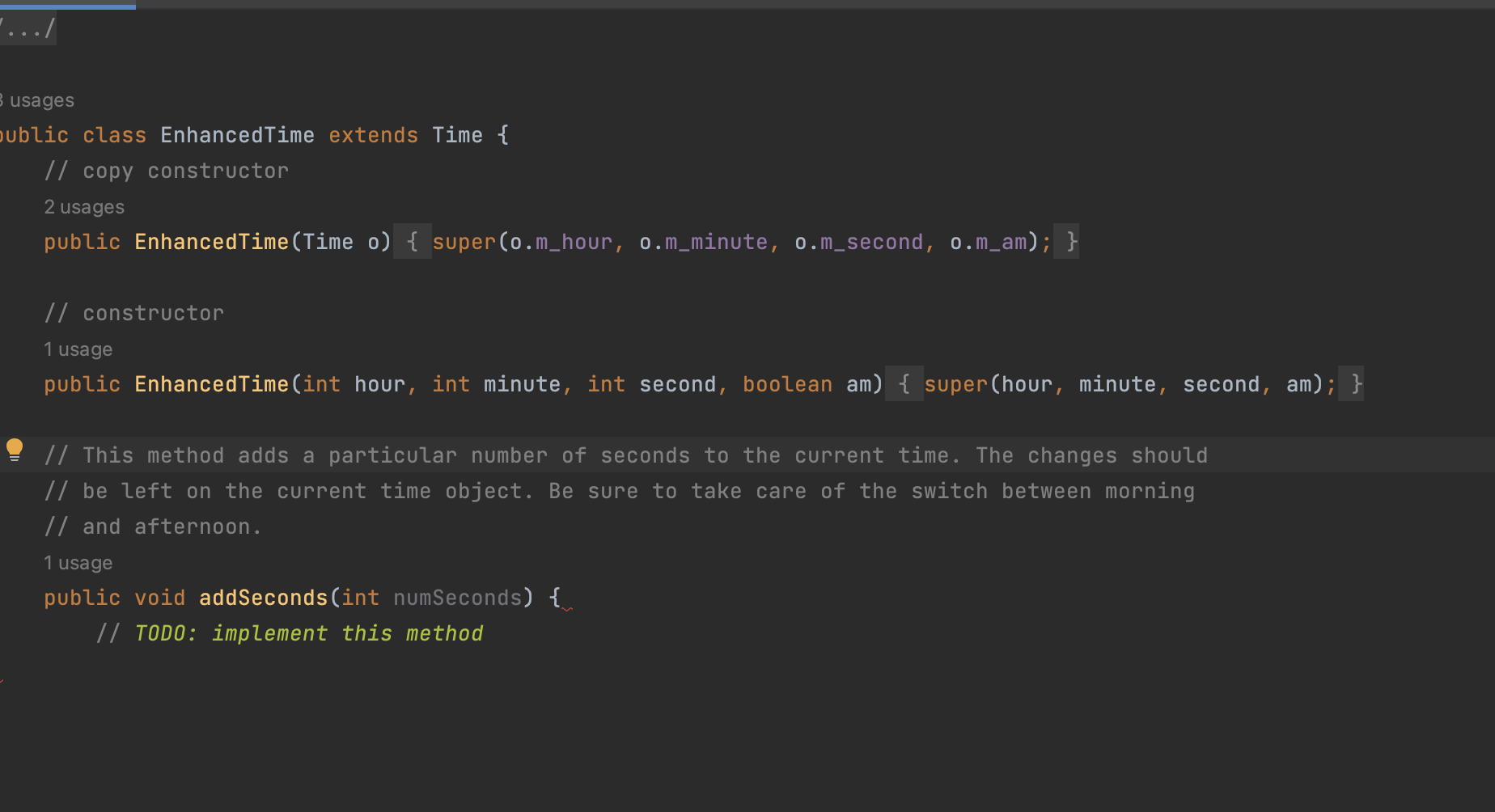  3 usages ublic class EnhancedTime extends Time \{ / / copy