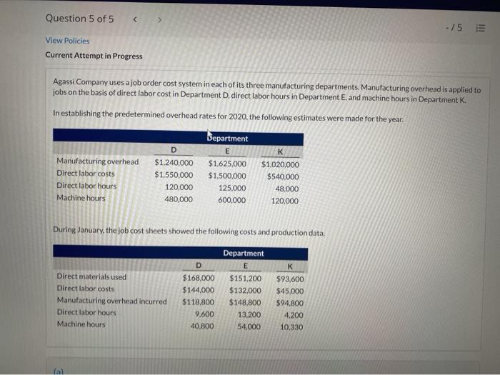  Question 5 of 5 -/5 E View Policies Current Attempt in