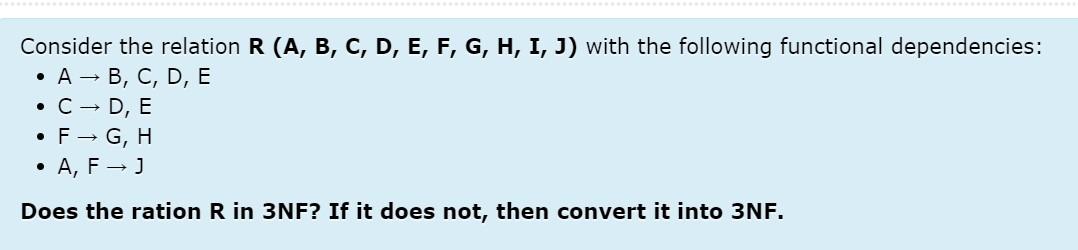  Consider the relation R (A, B, C, D, E, F, G,