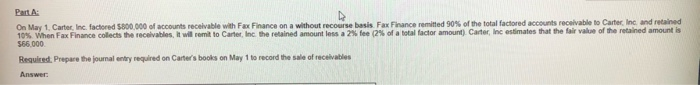 except that Carter, Inc. factored the receivable with recourse and estimated the