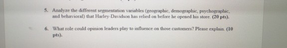 below to answer the following questions Harley Davidson has climbed its way