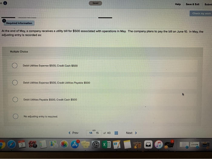  Saved Help Save & Exit Subml Check my work Required information