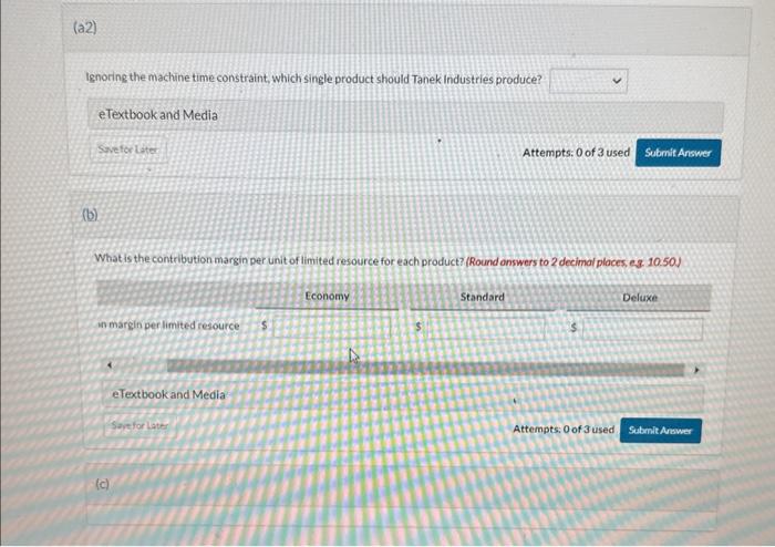 Industries produce? eTextbook and Media Attempts: 0 of 3 used (b) What