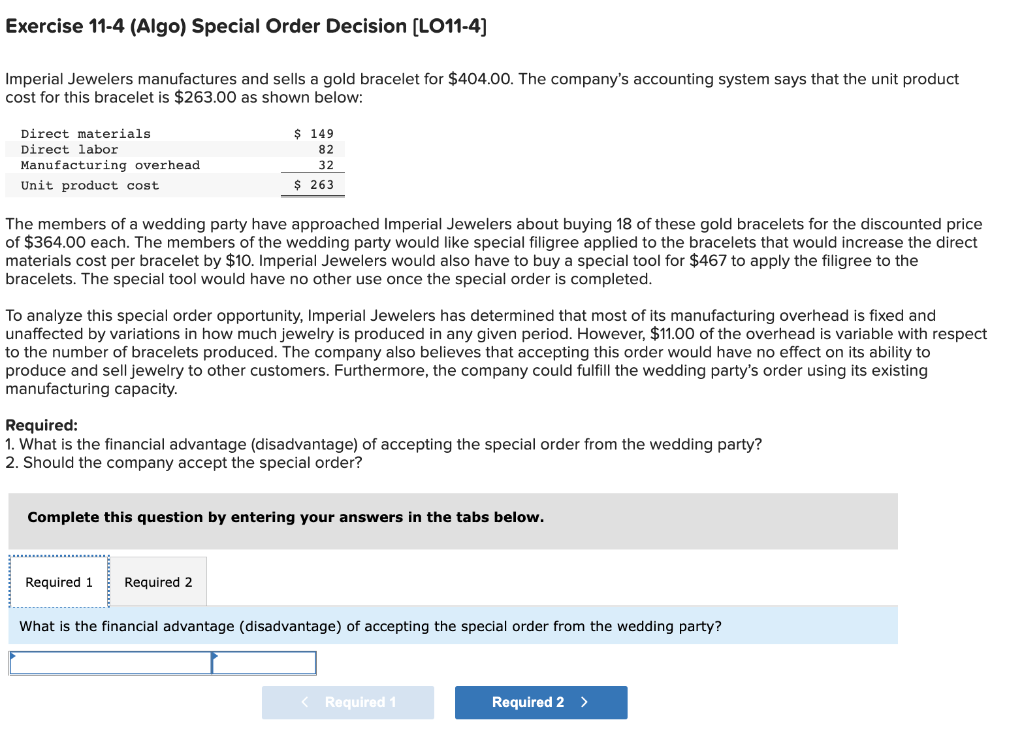 Please answer all questions, with clear handwriting thanks Exercise 11-4 (Algo) Special