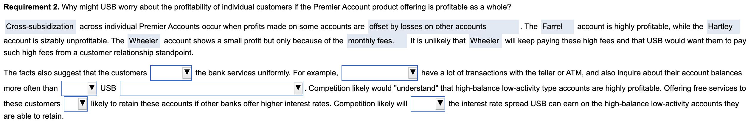 hierarchies / should be very concerned about cross-subsidization Blank 5 options: is