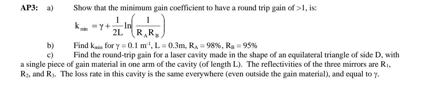  AP3: a) Show that the minimum gain coefficient to have a