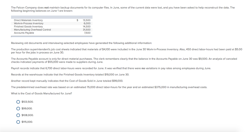  The Falcon Company does not maintain backup documents for its computer