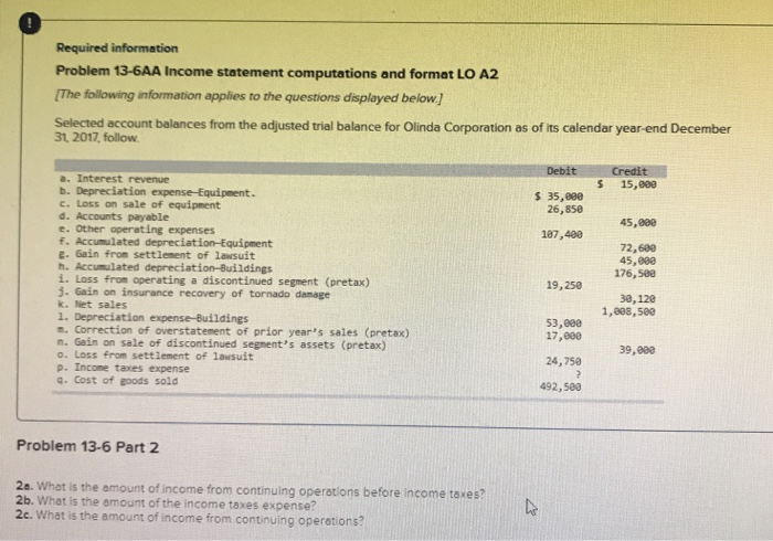  Required information Problem 13-6AA Income statement computations and format LO A2