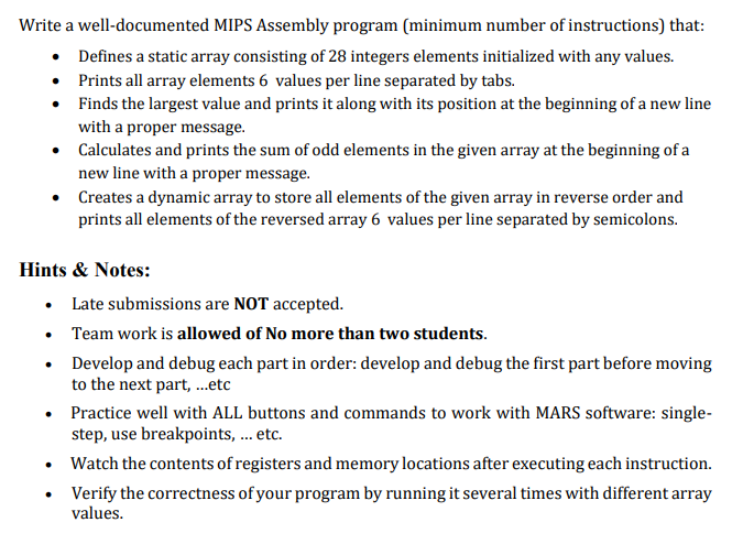  Write a well-documented MIPS Assembly program (minimum number of instructions) that: