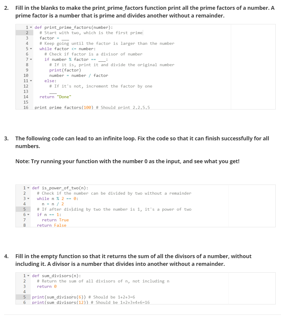 hello need help with python 2. Fill in the blanks to make